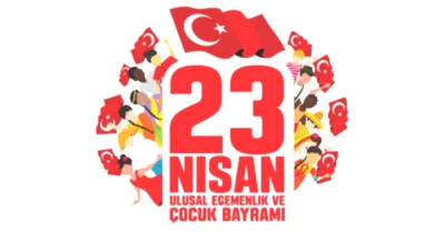 23 Nisan Ulusal Egemenlik Bayramı Hangi Güne Denk Geliyor? Tatil Planlarınızı Yapın!